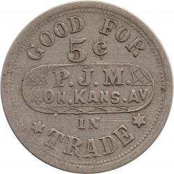 North Topeka, Kansas (Shawnee County) - GOOD FOR 5¢ P.J.M. 40 N. KANS. AV IN TRADE - 5 HANSON CHICAGO