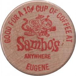 Sambo&#039;s - Good For 10¢ Cup Of Coffee - Eugene, Lane County, Oregon