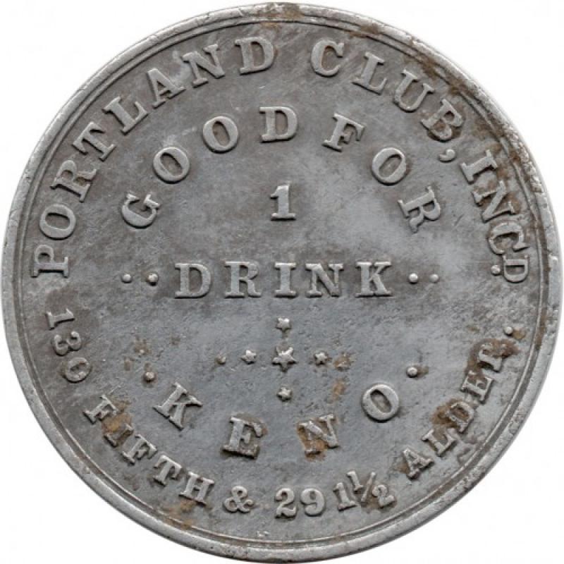 Portland Club, Incd - Good For 1 Drink - Keno - 130 Fifth &amp; 291½ Alder - period after Alder - Portland, Multnomah County, Oregon