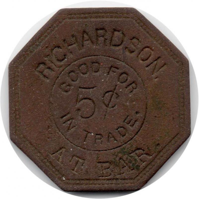 Unknown - RICHARDSON, GOOD FOR 5¢ IN TRADE. AT BAR. (all incuse) - (blank)