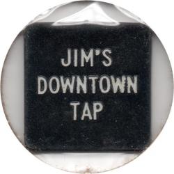 Unknown - JIM&#039;S DOWNTOWN TAP - GOOD FOR 20¢ IN TRADE