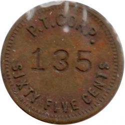 Unknown - P.T. CORP. (incuse serial number) SIXTY FIVE CENTS - (blank)
