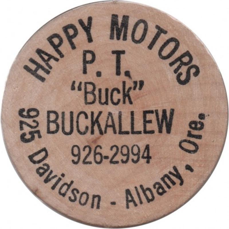 Happy Motors - P.T. &quot;Buck&quot; Buckallew - Storecard/Souvinier - Albany, Linn County, Oregon
