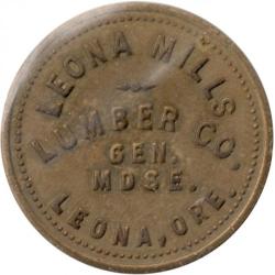 Leona Mills Lumber CO. - Good For 25¢ In Merchandise - Leona, Douglas County, Oregon