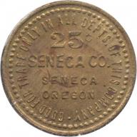 Seneca Co. - Good For Trade Only 25¢ - Seneca, Grant County, Oregon