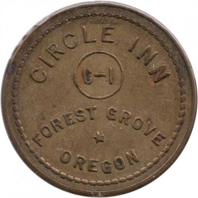 Circle Inn - Good For 5¢ In Trade - Forest Grove, Washington County, Oregon