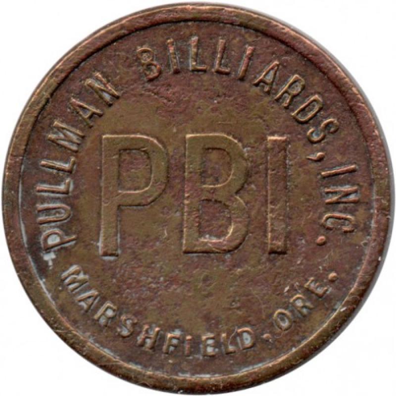 Pullman Billiards, Inc. - Good For 5c In Trade - Marshfield, Coos County, Oregon