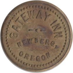Gateway Inn - Good For 5¢ In Trade - Newberg, Yamhill County, Oregon