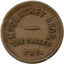 McClaskey Bros. - Good For 5¢ In Trade - The Dalles, Wasco County, Oregon