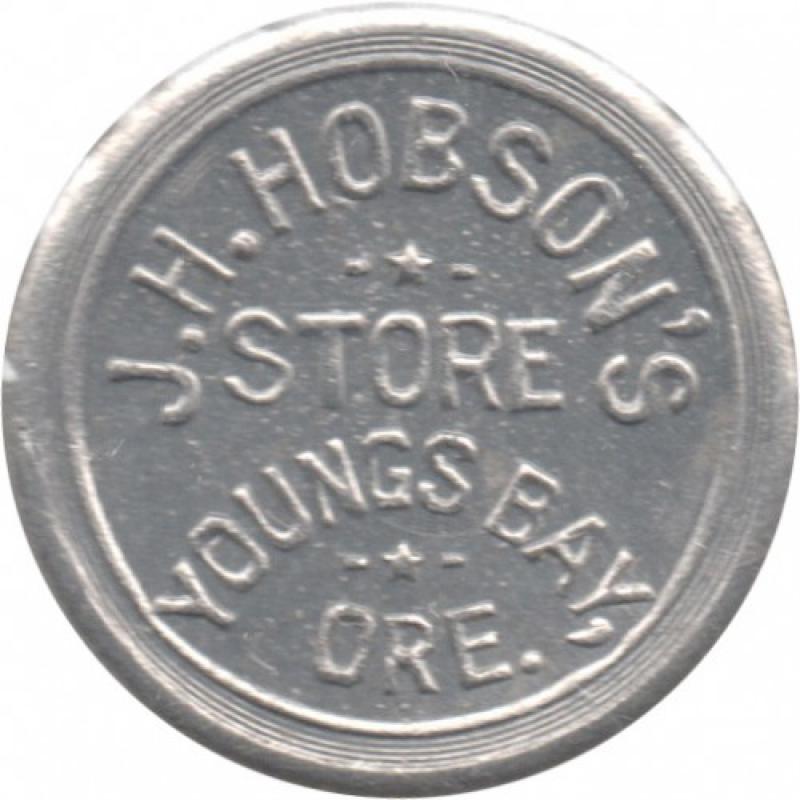 J.H. Hobson&#039;s Store - Good For 5¢ In Trade - Youngs Bay, Clatsop County, Oregon