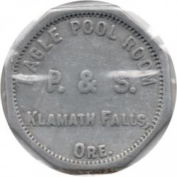 Eagle Pool Room - P. &amp; S. - Good For ¢10¢ In Trade - Klamath Falls, Klamath County, Oregon