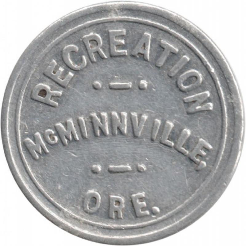 Recreation - Good For 25¢ In Trade - McMinnville, Yamhill County, Oregon