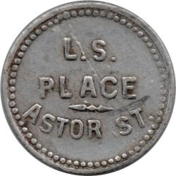 L.S. Place - Astor St. - Good For 5¢ In Trade - Astoria, Clatsop County, Oregon