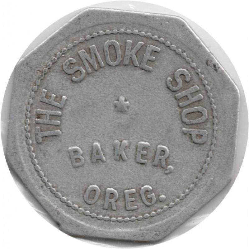 The Smoke Shop - Good For 25¢ In Trade - Baker, Baker County, Oregon