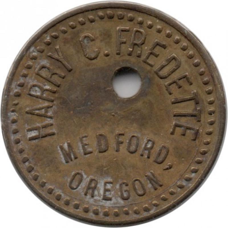 The Rialto - Harry C. Fredette - Good For 5¢ In Trade - Medford, Jackson County, Oregon