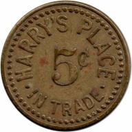 Harry&#039;s Place - Good For 5¢ In Trade - no obverse ornament above 5¢ - Portland, Multnomah County, Oregon