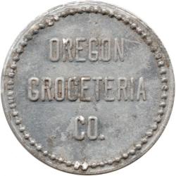 Oregon Groceteria Co. - Good For 1¢ At Check Out Stands - Portland, Multnomah County, Oregon