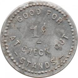 Oregon Groceteria Co. - Good For 1¢ At Check Out Stands - Portland, Multnomah County, Oregon